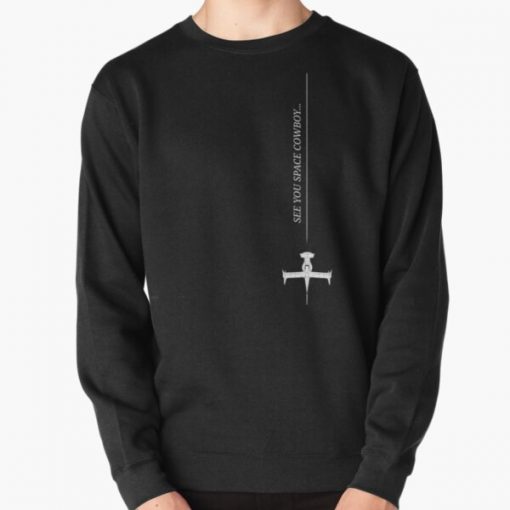 See You Space Cowboy Pullover Sweatshirt RB2910 product Offical Cowboy Bebop Merch