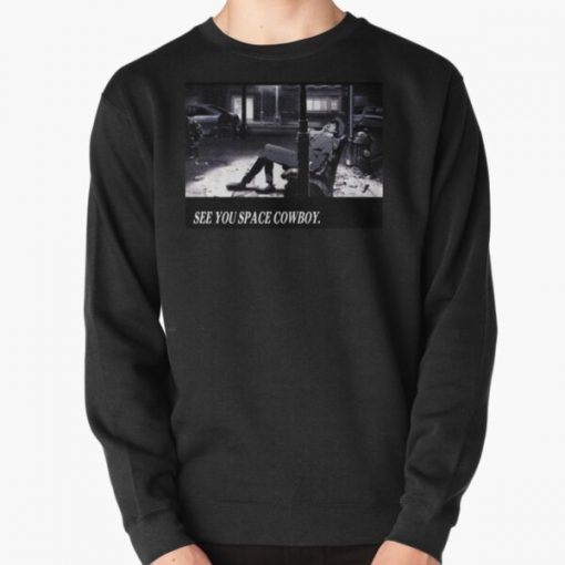 Cowboy Bebop See You Space Cowboy Pullover Sweatshirt RB2910 product Offical Cowboy Bebop Merch