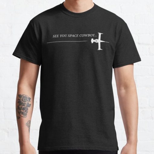 See You Space Cowboy Classic T-Shirt RB2910 product Offical Cowboy Bebop Merch
