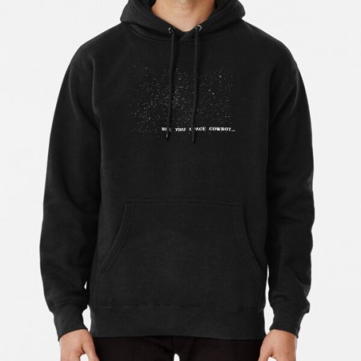 See You Space Cowboy Pullover Hoodie RB2910 product Offical Cowboy Bebop Merch