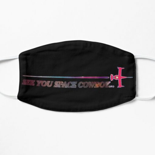See you space cowboy... Flat Mask RB2910 product Offical Cowboy Bebop Merch