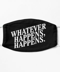 "Whatever Happens, Happens" White Text Flat Mask RB2910 product Offical Cowboy Bebop Merch
